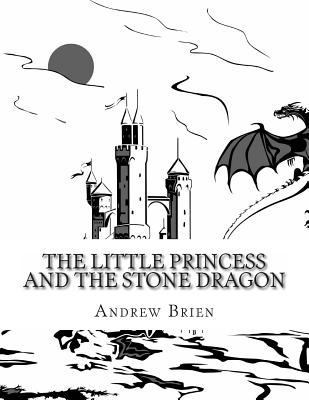 The Little Princess and the Stone Dragon 1479154350 Book Cover