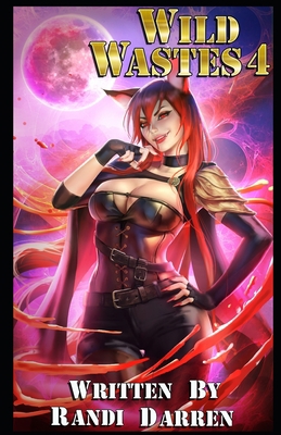 Wild Wastes 4 B0B46864VD Book Cover