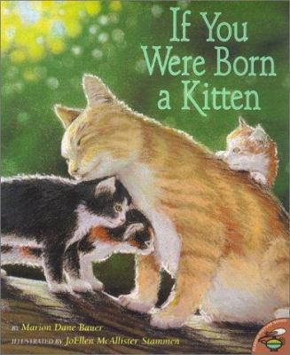 If You Were Born A Kitten 0689842120 Book Cover