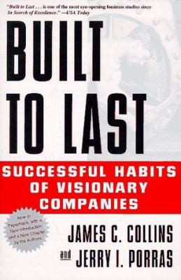 Built to Last: Successful Habits of Visionary C... 0887307396 Book Cover
