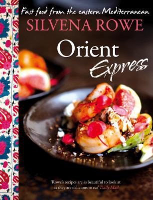 Orient Express: Fast Food From the Eastern Medi... 0091930952 Book Cover