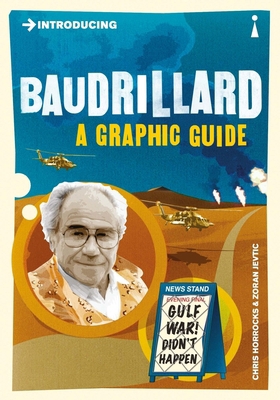 Introducing Baudrillard: A Graphic Guide 1848312075 Book Cover