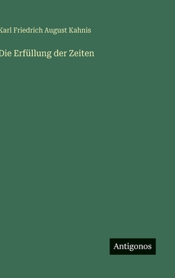 Die Erfüllung der Zeiten [German] 3386417965 Book Cover