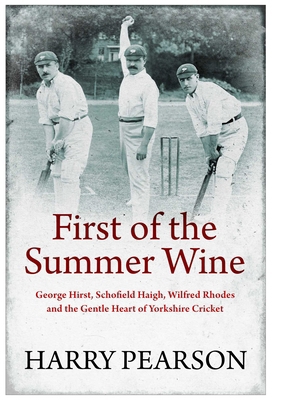First of the Summer Wine 1398501522 Book Cover
