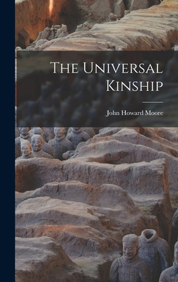 The Universal Kinship 1016320914 Book Cover