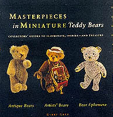 Masterpieces in Miniature: Teddy Bears (Masterp... 1840921986 Book Cover
