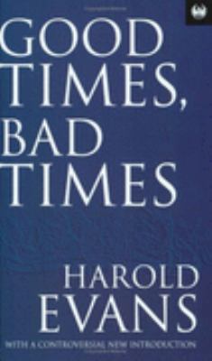 Good Times, Bad Times 1857991249 Book Cover