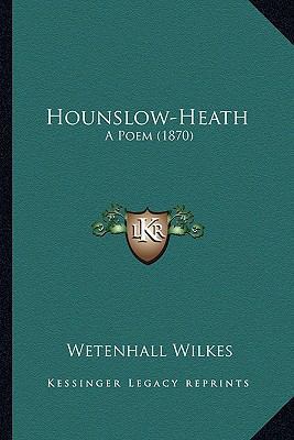 Hounslow-Heath: A Poem (1870) 116467630X Book Cover