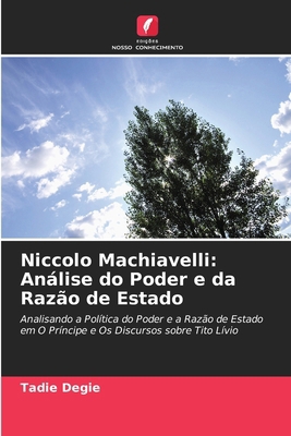 Niccolo Machiavelli: Análise do Poder e da Razã... [Portuguese] 620965892X Book Cover