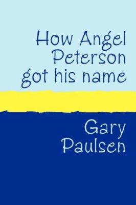 How Angel Peterson Got His Name Large Print [Large Print] 1905665148 Book Cover