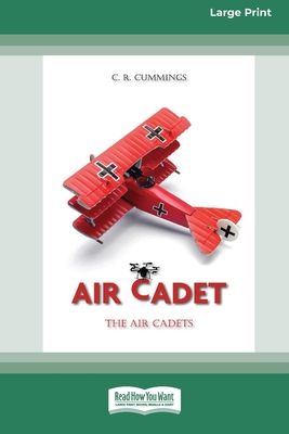 Air Cadet: The Air Cadets [Large Print 16pt] [Large Print] 0369392191 Book Cover