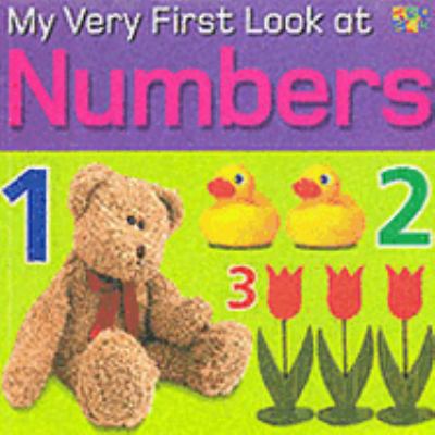 My Very First Look at Numbers (My Very First Lo... 1843010429 Book Cover