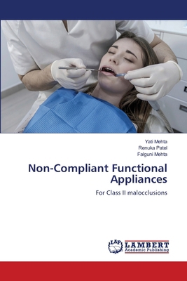 Non-Compliant Functional Appliances 6208225450 Book Cover