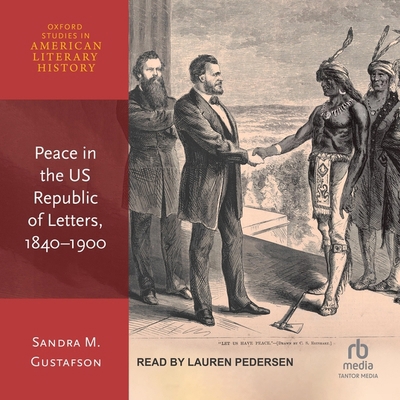 Peace in the Us Republic of Letters, 1840-1900            Book Cover