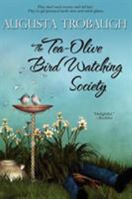 The Tea-Olive Bird Watching Society 1611940958 Book Cover