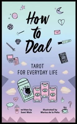 How to Deal: Tarot for Everyday Life 0062911724 Book Cover