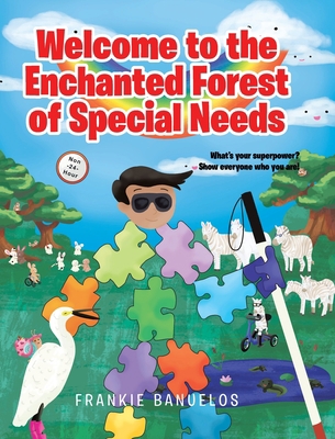 Welcome to the Enchanted Forest of Special Needs 1637107188 Book Cover