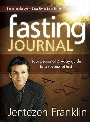 Fasting Journal: Your Personal 21-Day Guide to ... 1599793865 Book Cover