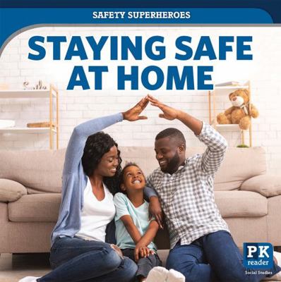 Staying Safe at Home 1642825948 Book Cover