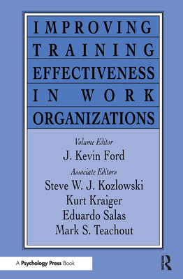Improving Training Effectiveness in Work Organi... 080581387X Book Cover