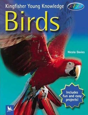 Science Kids: Birds (Kingfisher Young Knowledge) 0753456176 Book Cover