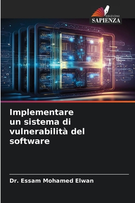 Implementare un sistema di vulnerabilità del so... [Italian] 6207207351 Book Cover