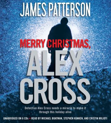 Merry Christmas, Alex Cross 1611130298 Book Cover