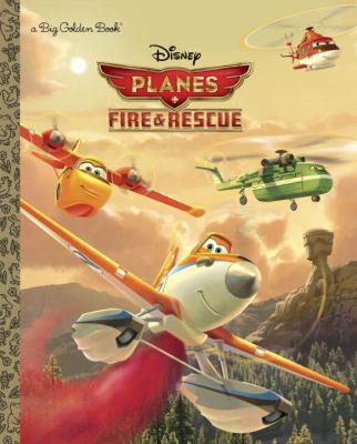 Planes: Fire & Rescue (Disney Planes: Fire & Re... 0736432566 Book Cover