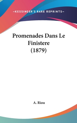Promenades Dans Le Finistere (1879) [French] 1160601364 Book Cover