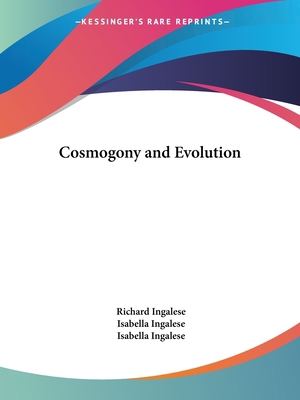 Cosmogony and Evolution 1564597520 Book Cover