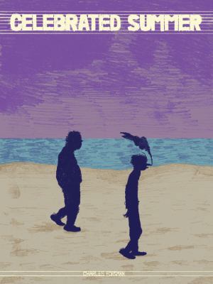 Celebrated Summer 1606996851 Book Cover