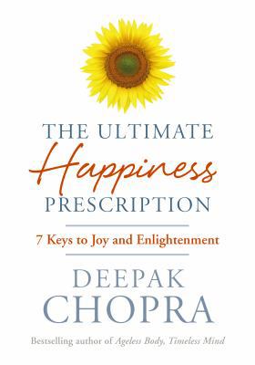 The Ultimate Happiness Prescription: 7 Keys to ... B004D4Y1QS Book Cover
