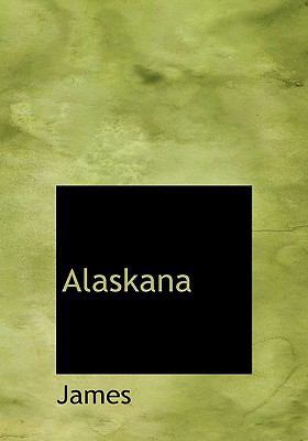 Alaskana 1116678020 Book Cover