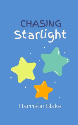 Chasing Starlight 9916905878 Book Cover