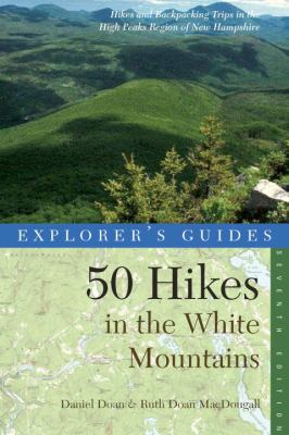 50 Hikes in the White Mountains: Hikes and Back... 1581571550 Book Cover