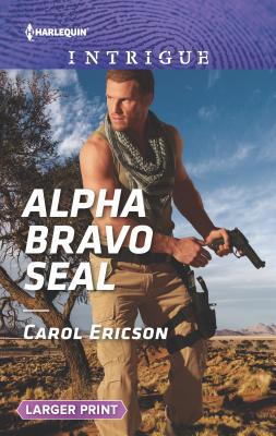 Alpha Bravo Seal [Large Print] 0373756763 Book Cover