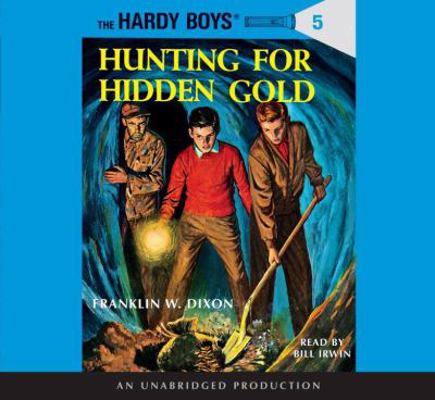 The Hardy Boys #5: Hunting for Hidden Gold 0739367153 Book Cover