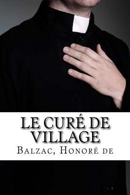 Le Curé de village [French] 1987781716 Book Cover