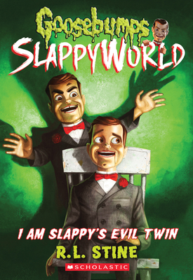 I Am Slappy's Evil Twin (Goosebumps Slappyworld... 1338068393 Book Cover
