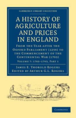 A History of Agriculture and Prices in England:... 1108036570 Book Cover