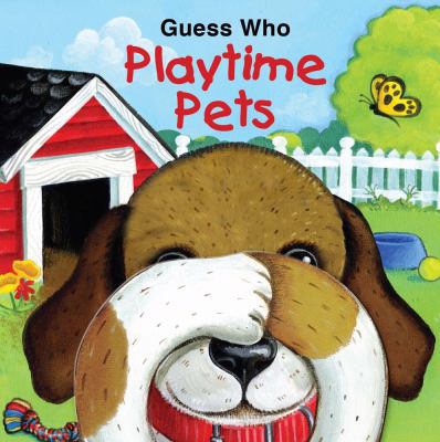 guess-who-playtime-pets B00A2Q7DD4 Book Cover