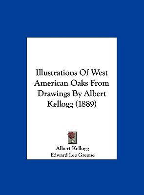 Illustrations of West American Oaks from Drawin... 1162123869 Book Cover