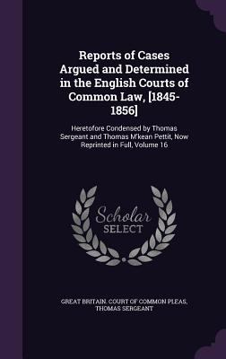 Reports of Cases Argued and Determined in the E... 1341262995 Book Cover