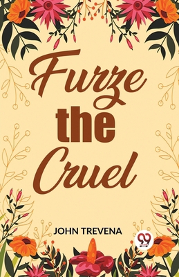 Furze the Cruel 9361420534 Book Cover