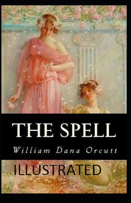 The Spell Illustrated B08R7C2Q3M Book Cover