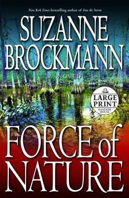 Force of Nature [Large Print] 0739327178 Book Cover