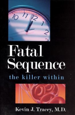 Fatal Sequence: The Killer Within 1932594094 Book Cover