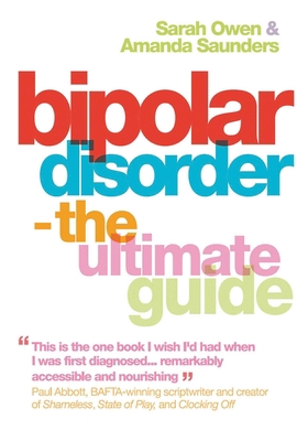 Bipolar Disorder: The Ultimate Guide 1851686045 Book Cover