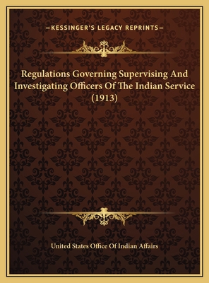 Regulations Governing Supervising And Investiga... 1169401732 Book Cover