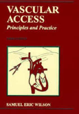 Vascular Access: Principles and Practice 0815192266 Book Cover